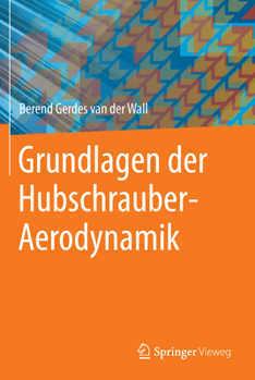 Hardcover Grundlagen Der Hubschrauber-Aerodynamik [German] Book