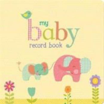 Hardcover My Baby Record Book