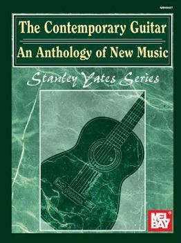 Mel Bay The Contemporary Guitar: An Anthology of New Music