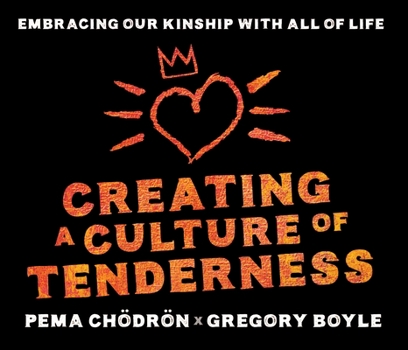 Audio CD Creating a Culture of Tenderness: Embracing Our Kinship with All of Life Book