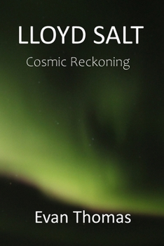 Paperback Lloyd Salt: Cosmic Reckoning Book