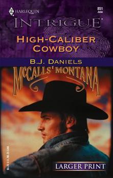 Paperback High-Caliber Cowboy [Large Print] Book