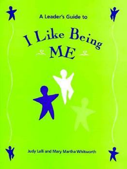 Paperback A Leader's Guide to I Like Being Me Book