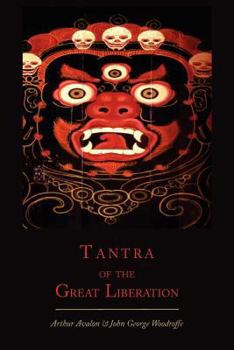 Paperback Tantra of the Great Liberation [Mahanirvana Tantra] Book