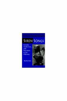 Hardcover Siren Songs: Gender, Audiences, and Narrators in the Odyssey Book