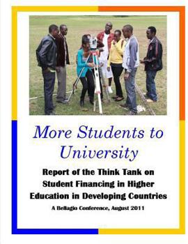 More Students to University: Report of the Think Tank on Student Financing in Higher Education in Developing Countries