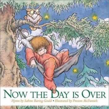 Hardcover Now the Day Is Over Book