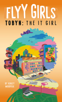 Hardcover Tobyn: The It Girl #4 Book