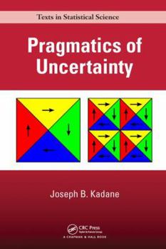 Hardcover Pragmatics of Uncertainty Book