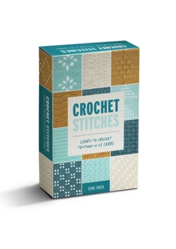 Cards Crochet Stitches Card Deck: Learn to Crochet Texture in 52 Cards Book