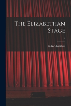 Paperback The Elizabethan Stage; 4 Book