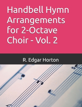 Paperback Handbell Hymn Arrangements for 2-Octave Choir - Vol. 2 Book