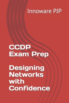 Paperback CCDP Exam Prep - Designing Networks with Confidence Book