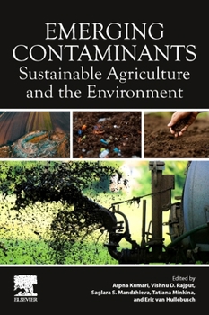 Paperback Emerging Contaminants: Sustainable Agriculture and the Environment Book