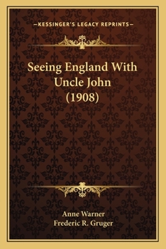 Paperback Seeing England With Uncle John (1908) Book