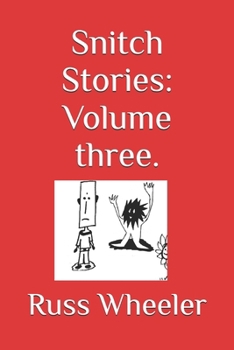 Paperback Snitch Stories: Volume three. Book