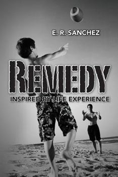 Paperback Remedy: Inspired by Life Experience Book