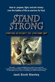 Paperback Stand Strong: Spiritual Resiiency the Ephesians Way Book