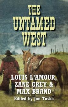 Three Classic Westerns: The Untamed West