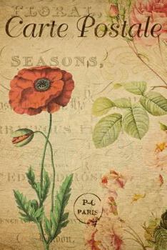 Paperback Carte Postale - Poppy - Paris - Journal - 6 X 9 150 Lined Pages Book