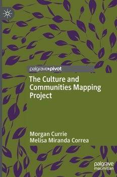 Hardcover The Culture and Communities Mapping Project Book