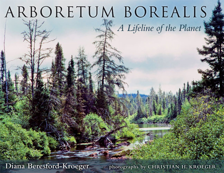 Paperback Arboretum Borealis: A Lifeline of the Planet Book