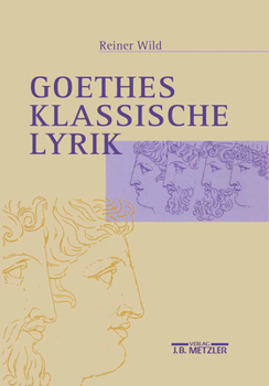 Hardcover Goethes Klassische Lyrik [German] Book