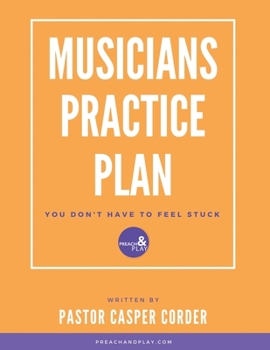 Paperback The Musicians Practice Plan Book
