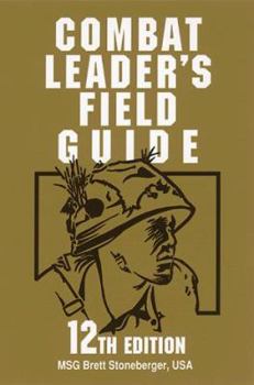 Paperback Combat Leader's Field Guide: 12th Edition Book