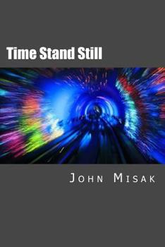 Paperback Time Stand Still: (Book 1 in the Darren Camponi Mystery Series) Book