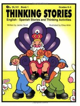 Paperback Thinking Stories: English - Spanish Stories and Thinking Activities (Book 1) Book