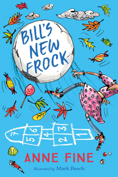 Paperback Bill's New Frock (Egmont Modern Classics) [Jun 01, 2017] Fine, Anne Book