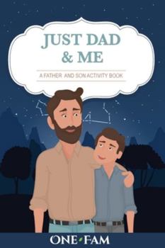 Paperback A Father Son Activity Book: Just Dad & Me Book