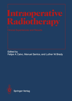 Paperback Intraoperative Radiotherapy: Clinical Experiences and Results Book