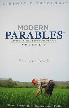 Paperback Modern Parables, Volume 1: Living in the Kingdom of God Book