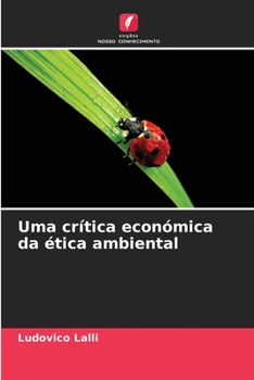 Paperback Uma crítica económica da ética ambiental [Portuguese] Book