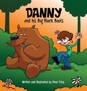 Hardcover Danny and his Big Black Boots Book
