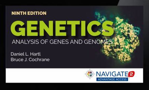 Unknown Binding Navigate 2 Advantage Access for Genetics: Analysis of Genes and Genomes Book