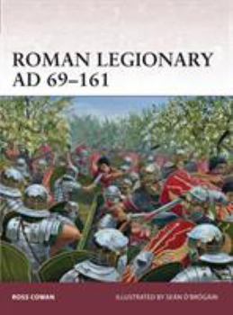 Roman Legionary Ad 69-161 - Book #166 of the Osprey Warrior