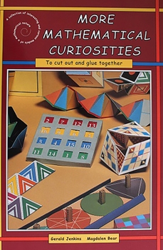 Paperback More Mathematical Curiosities: To Cut Out and Glue Together Book