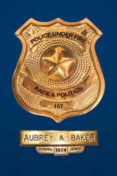 Hardcover Police Under Fire: Race & Politics Book