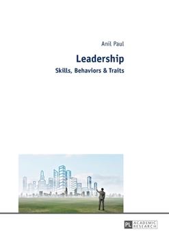 Paperback Leadership: Skills, Behaviors & Traits Book