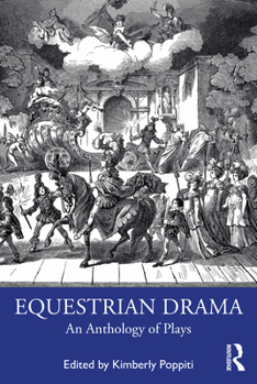 Paperback Equestrian Drama: An Anthology of Plays Book