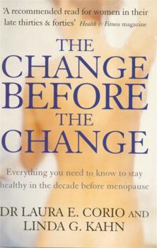 Paperback The Change Before The Change Book
