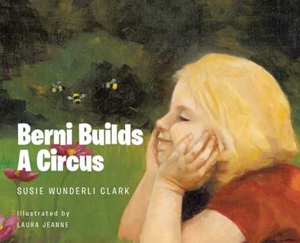 Hardcover Berni Builds A Circus Book