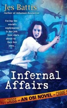 Infernal Affairs - Book #4 of the OSI
