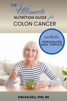 Paperback The Ultimate Nutrition Guide for Colon Cancer Book