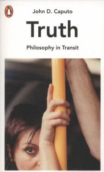 Truth - Book #1 of the Philosophy in Transit