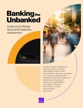 Paperback Banking the Unbanked: Calaccount Market Study and Feasibility Assessment Book