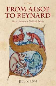 Hardcover From Aesop to Reynard: Beast Literature in Medieval Britain Book